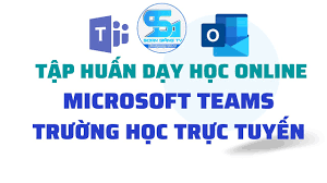 Hướng dẫn tham gia học/họp trực tuyến trên Microsoft Teams