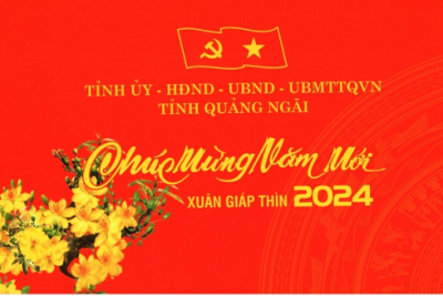 Thư chúc mừng năm mới của Tỉnh ủy – HĐND – UBND – UBMTTQ Việt Nam tỉnh Quảng Ngãi