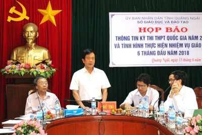 Họp báo thông tin về kỳ thi THPT quốc gia năm 2018 tại Quảng Ngãi